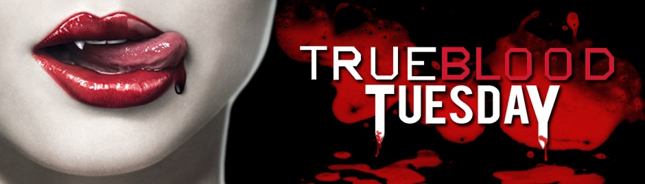 true blood tuesday